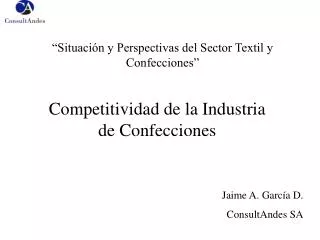 “Situación y Perspectivas del Sector Textil y Confecciones”