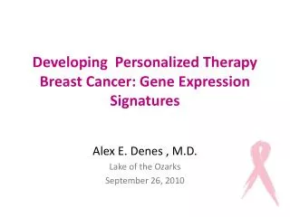 Developing Personalized Therapy Breast Cancer: Gene Expression Signatures