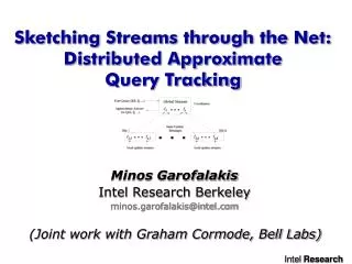 Sketching Streams through the Net: Distributed Approximate Query Tracking