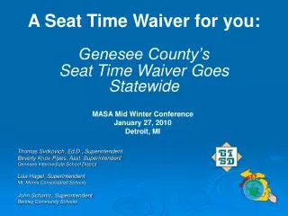 A Seat Time Waiver for you: Genesee County’s Seat Time Waiver Goes Statewide