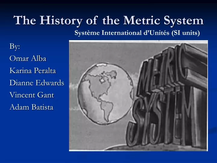 the history of the metric system
