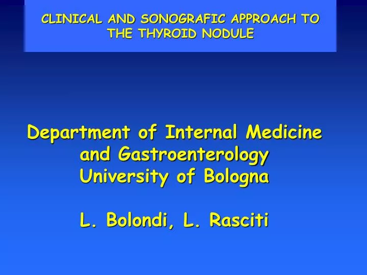 department of internal medicine and gastroenterology university of bologna l bolondi l rasciti