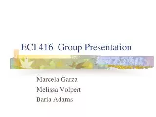 ECI 416 Group Presentation