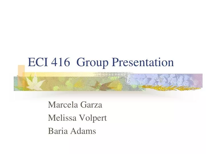eci 416 group presentation