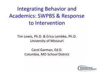 Integrating Behavior and Academics: SWPBS &amp; Response to Intervention