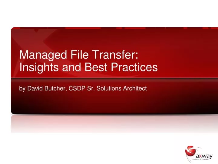 managed file transfer insights and best practices