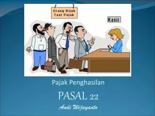 P ajak Penghasilan PASAL 22 Andi Wijayanto