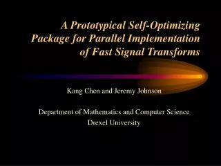 A Prototypical Self-Optimizing Package for Parallel Implementation of Fast Signal Transforms