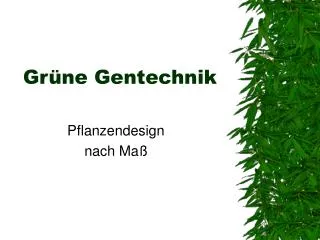 gr ne gentechnik