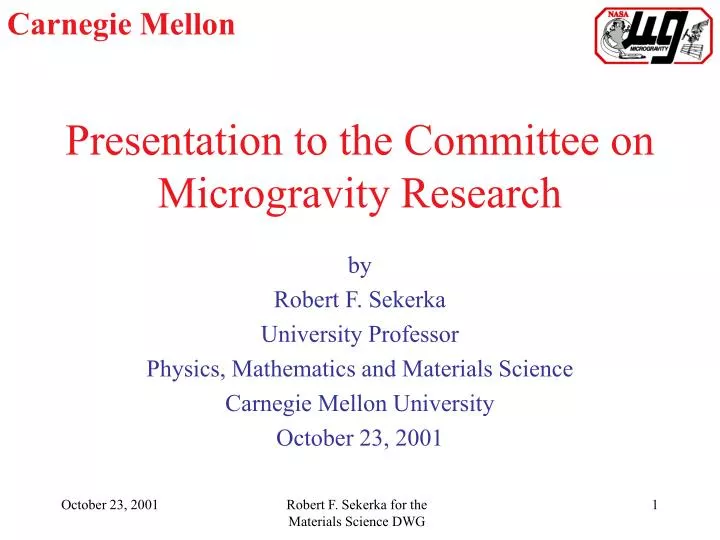 presentation to the committee on microgravity research