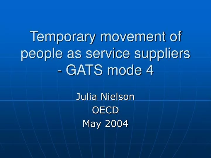temporary movement of people as service suppliers gats mode 4