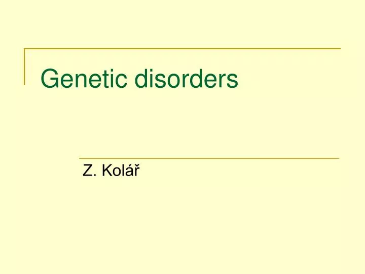 genetic disorders