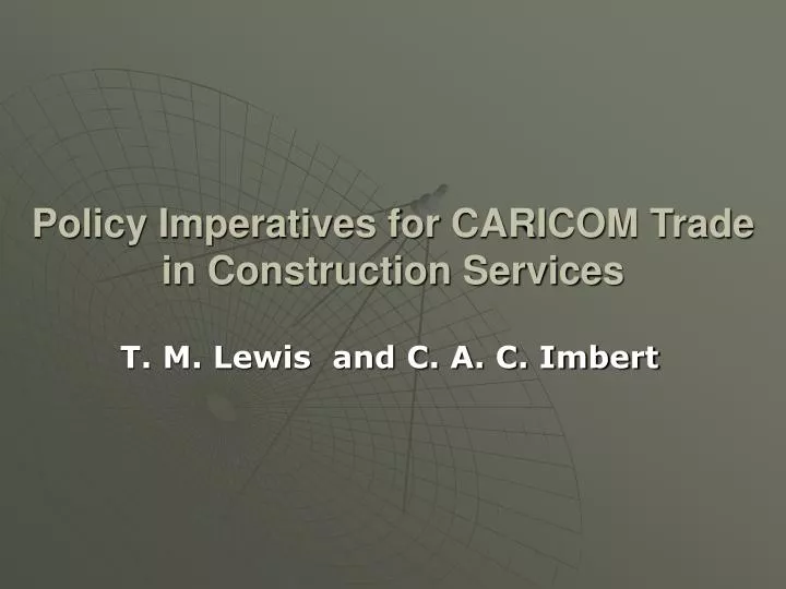 policy imperatives for caricom trade in construction services