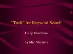 “Trick” for Keyword Search