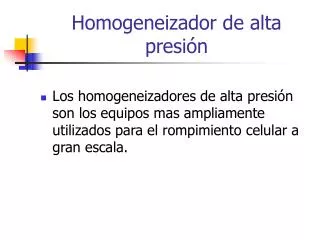 Homogeneizador de alta presión