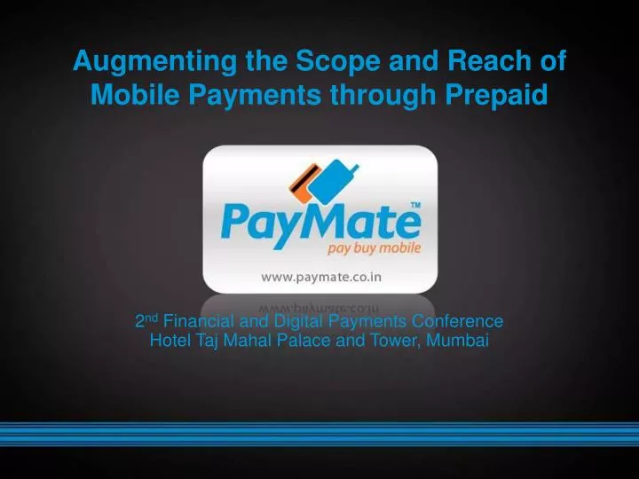 augmenting the scope and reach of mobile payments through prepaid