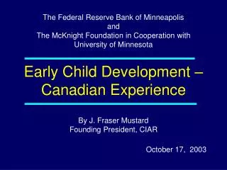 Early Child Development – Canadian Experience