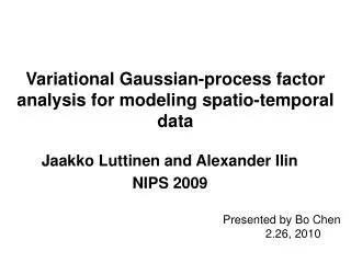 Variational Gaussian-process factor analysis for modeling spatio-temporal data