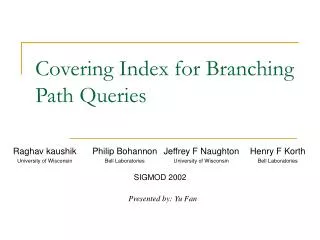 Covering Index for Branching Path Queries