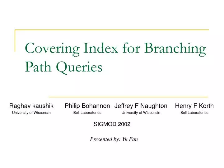 covering index for branching path queries