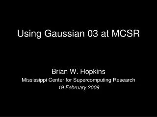 Using Gaussian 03 at MCSR