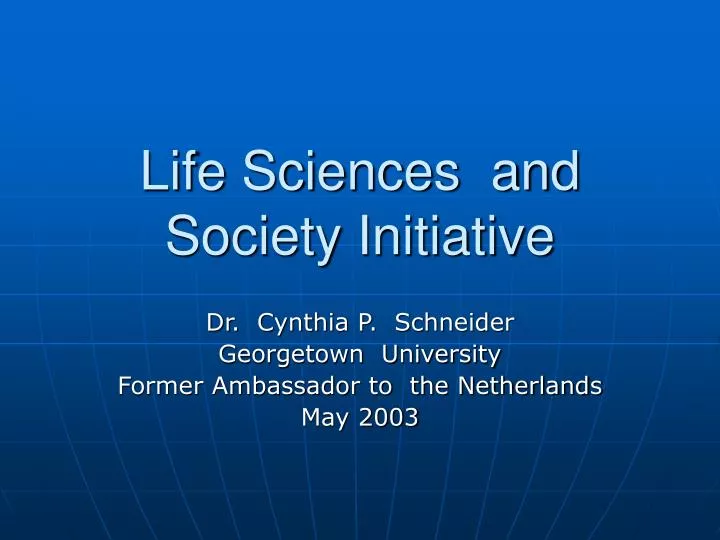 life sciences and society initiative