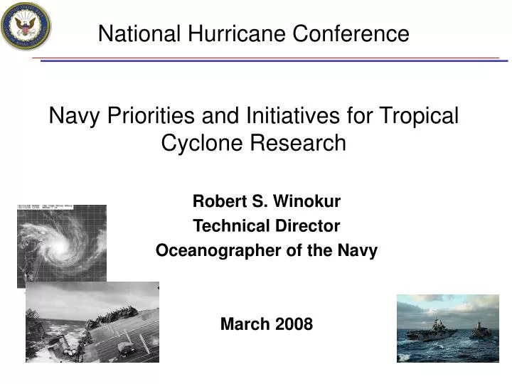 national hurricane conference navy priorities and initiatives for tropical cyclone research