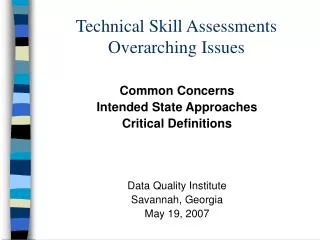 Technical Skill Assessments Overarching Issues
