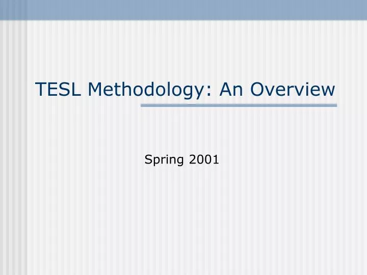 tesl methodology an overview