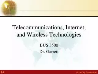 Telecommunications, Internet, and Wireless Technologies