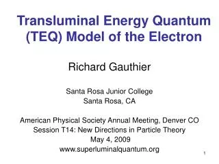 Transluminal Energy Quantum (TEQ) Model of the Electron