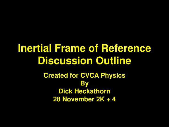 inertial frame of reference discussion outline