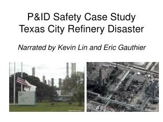 P&amp;ID Safety Case Study Texas City Refinery Disaster