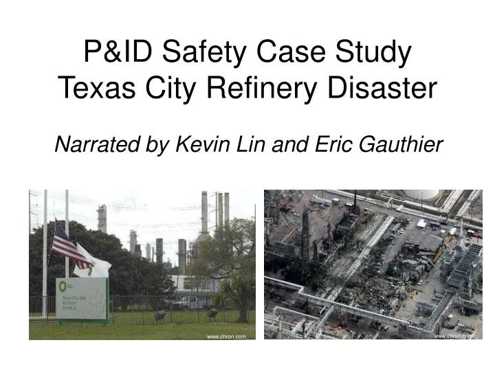 p id safety case study texas city refinery disaster