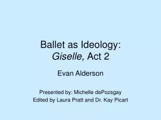 Ballet as Ideology: Giselle, Act 2