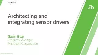 Architecting and integrating sensor drivers