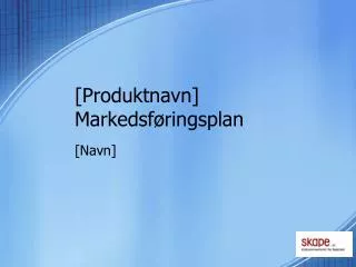 [Produktnavn] Markedsføringsplan