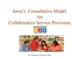Iowa’s Consultative Model for Collaborative Service Provision