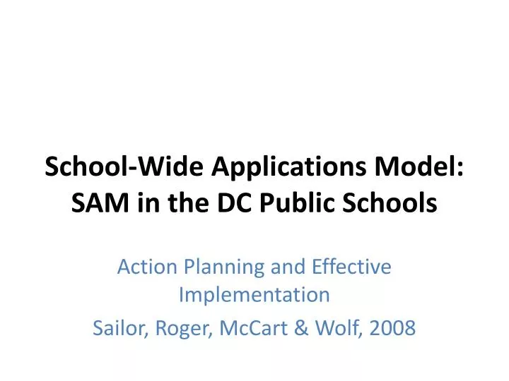 school wide applications model sam in the dc public schools