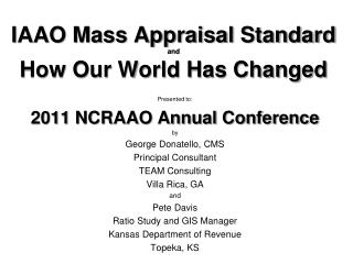 IAAO Mass Appraisal Standard and How Our World Has Changed