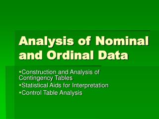 Analysis of Nominal and Ordinal Data