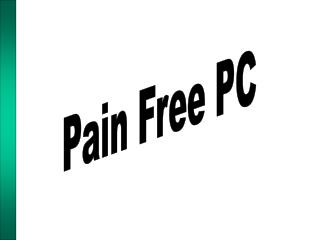 Pain Free PC