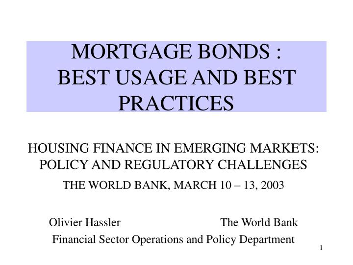 mortgage bonds best usage and best practices