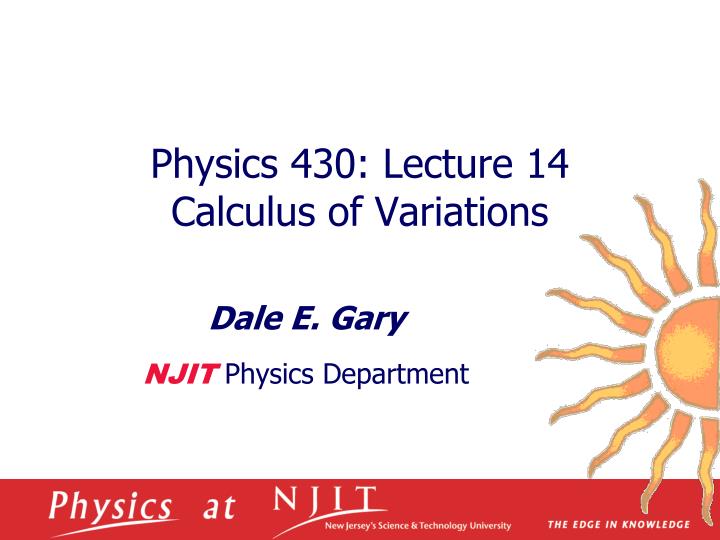 physics 430 lecture 14 calculus of variations