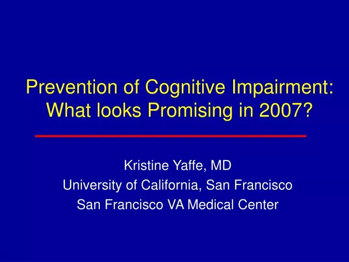 prevention of cognitive impairment what looks promising in 2007