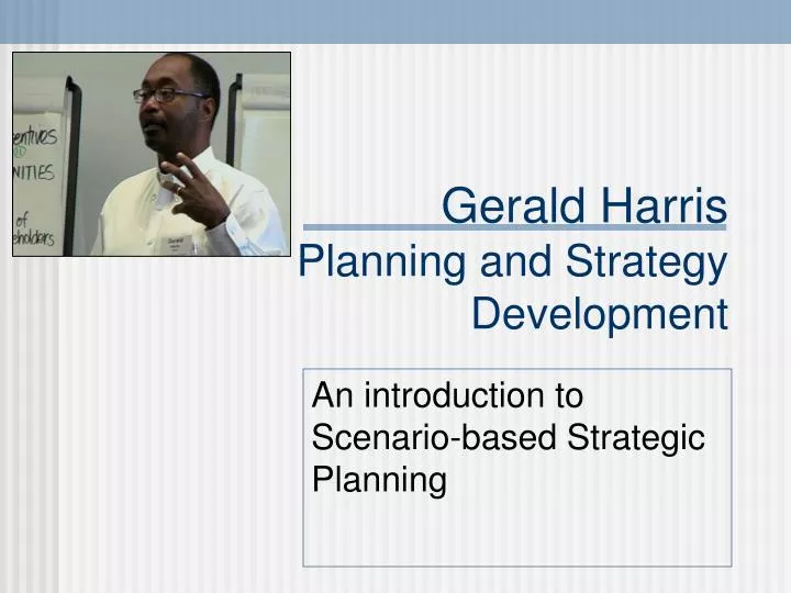 gerald harris planning and strategy development