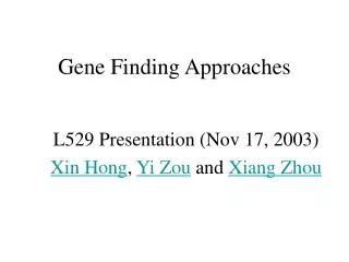 Gene Finding Approaches