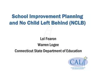School Improvement Planning and No Child Left Behind (NCLB)