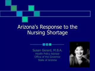 Arizona's Response to the Nursing Shortage