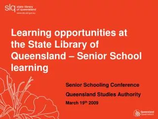 Learning opportunities at the State Library of Queensland – Senior School learning